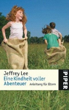 Eine Kindheit voller Abenteuer - Lee, Jeffrey