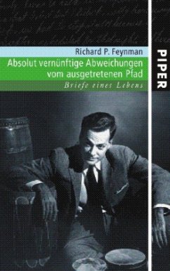 Absolut vernünftige Abweichungen vom ausgetretenen Pfad - Feynman, Richard P.