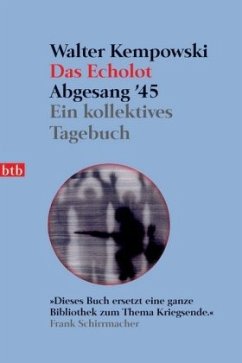 Das Echolot - Abgesang '45 - Kempowski, Walter