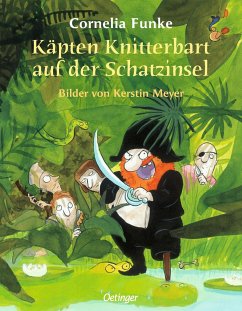 Käpten Knitterbart auf der Schatzinsel - Funke, Cornelia