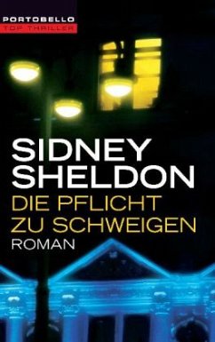 Die Pflicht zu schweigen - Sheldon, Sidney