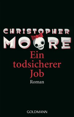 Ein todsicherer Job - Moore, Christopher