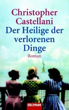 Der Heilige der verlorenen Dinge - Castellani, Christopher