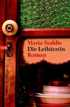 Die Leibärztin - Stahlie, Maria