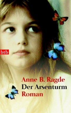 Der Arsenturm - Ragde, Anne B.