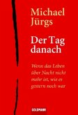 Der Tag danach