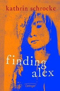 Finding Alex - Schrocke, Kathrin