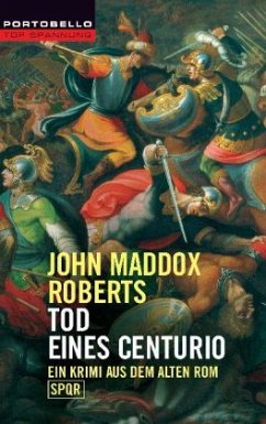 Tod eines Centurio - Roberts, John Maddox