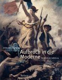 Aufbruch in die Moderne Aufbruch in die Moderne