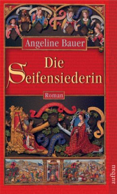 Die Seifensiederin - Bauer, Angeline