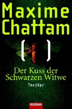 Der Kuss der schwarzen Witwe - Chattam, Maxime