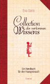 Collection des verlorenen Wissens