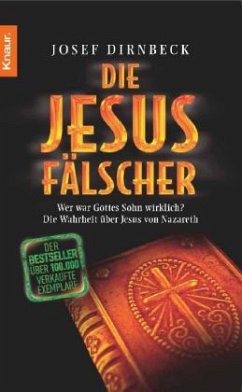 Die Jesus-Fälscher - Dirnbeck, Josef