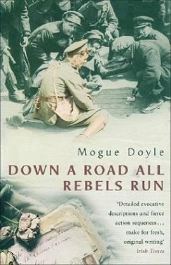 Down a Road All Rebels Run - Doyle, Mogue