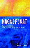 Magnifikat - Experiment Beten