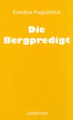 Die Bergpredigt - Augustinus