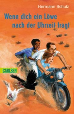 Wenn dich ein Löwe nach der Uhrzeit fragt - Schulz, Hermann