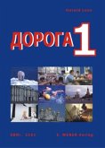 1. Lernjahr / Doroga - Weg, Lehrbuch der russischen Sprache 1 1. Lernjahr / Doroga - Weg, Lehrbuch der russischen Sprache 1