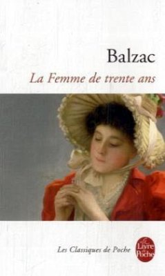 La Femme de trente ans - Balzac, Honoré de