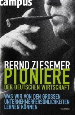 Pioniere der deutschen Wirtschaft - Ziesemer, Bernd (Hrsg.)