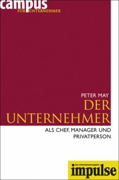 Der Unternehmer als Chef, Manager und Privatperson - May, Peter