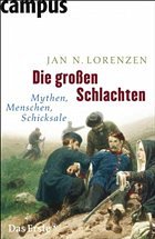 Die großen Schlachten - Lorenzen, Jan N.