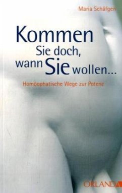 Kommen Sie doch, wann Sie wollen . . . - Schäfgen, Maria