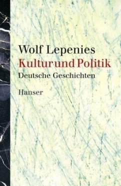 Kultur und Politik - Lepenies, Wolf