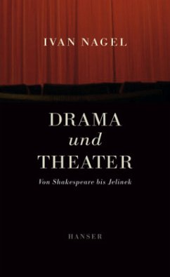 Drama und Theater - Nagel, Ivan