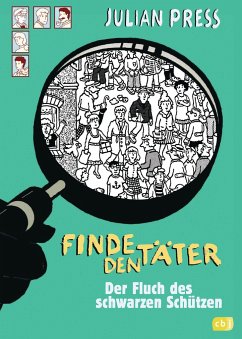 Der Fluch des schwarzen Schützen / Finde den Täter Bd.3 - Press, Julian