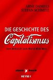 Die Geschichte des Capitalismus