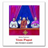 Vom Papst den Kindern erzählt