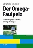 Der Omega-Faulpelz