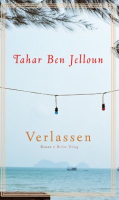 Verlassen - Jelloun, Tahar Ben