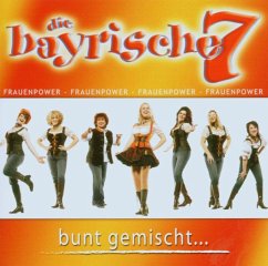 Bunt Gemischt... - Bayrische Sieben,Die