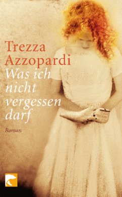 Was ich nicht vergessen darf - Trezza Azzopardi