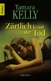 Zärtlich küsst der Tod