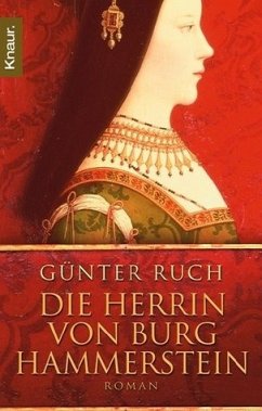Die Herrin von Burg Hammerstein - Ruch, Günter