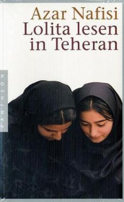 Lolita lesen in Teheran - Nafisi, Azar