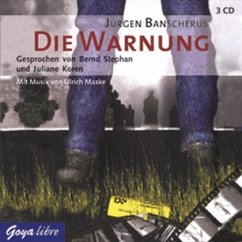 Die Warnung, 3 Audio-CDs - Banscherus, Jürgen