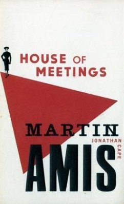 House of Meetings - Amis, Martin