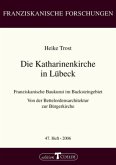 Die Katharinenkirche in Lübeck Die Katharinenkirche in Lübeck