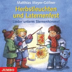 Herbstleuchten und Laternenfest - Meyer-Göllner, Matthias