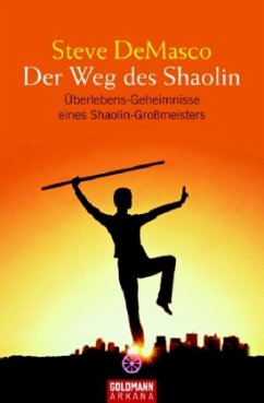 Der Weg des Shaolin - DeMasco, Steve