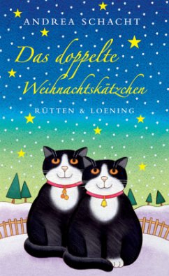 Das doppelte Weihnachtskätzchen - Schacht, Andrea