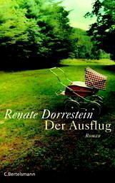 Der Ausflug - Dorrestein, Renate