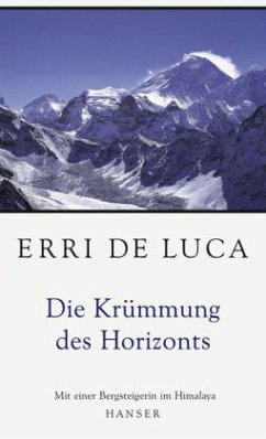 Die Krümmung des Horizonts - De Luca, Erri