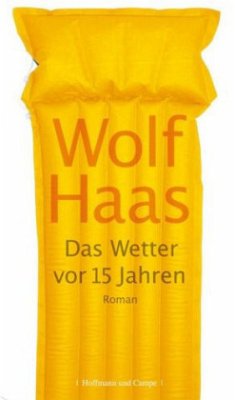 Das Wetter vor 15 Jahren - Haas, Wolf