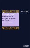 Herders Bibliothek der Philosophie des Mittelalters 1. Serie. Liber de natura et origine animae / Herders Bibliothek der Philosophie des Mittelalters (HBPhMA) 10