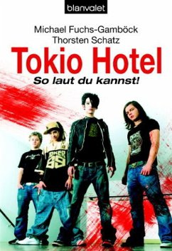 Tokio Hotel - Fuchs-Gamböck, Michael;Schatz, Thorsten